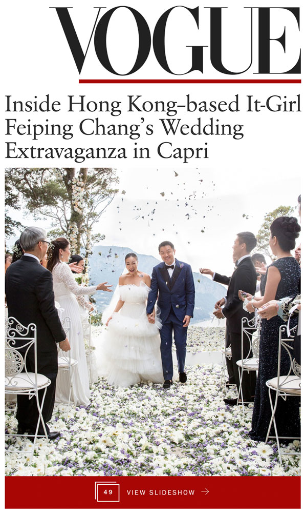 Inside Feiping Chang's Wedding in Capri — Vogue, Sugokuii Events